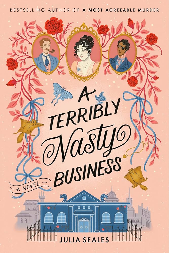 A Terribly Nasty Business by Julia Seales